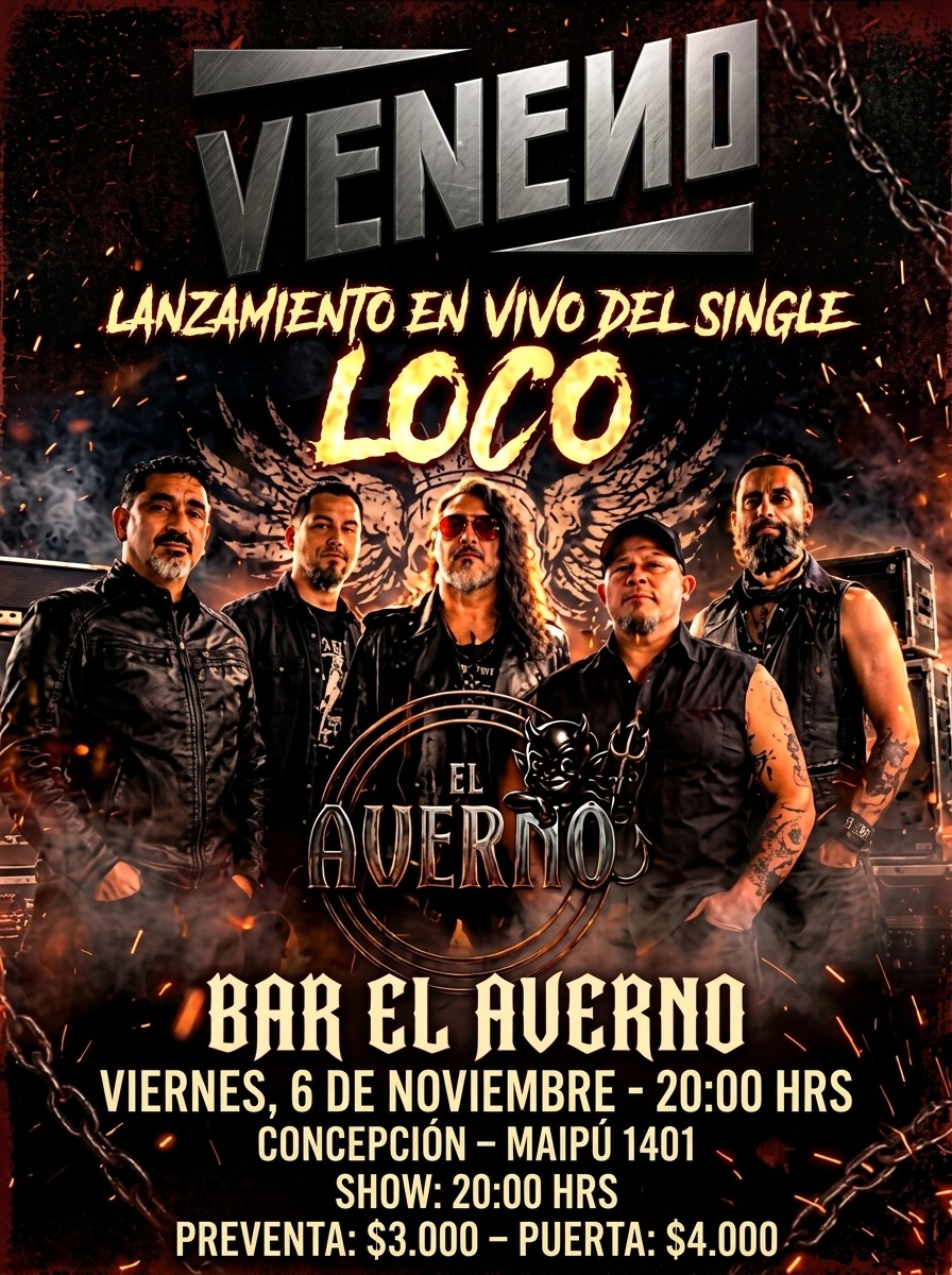 Veneno en vivo en El Averno, Concepción, lanzamiento del single Loco