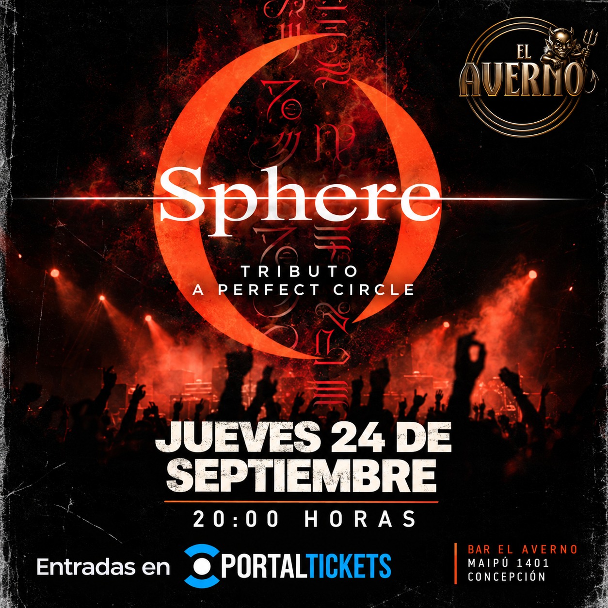 Perfect Circle en El Averno junto a Sphere